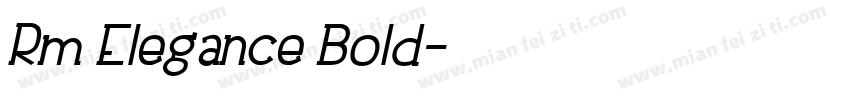 Rm Elegance Bold字体转换